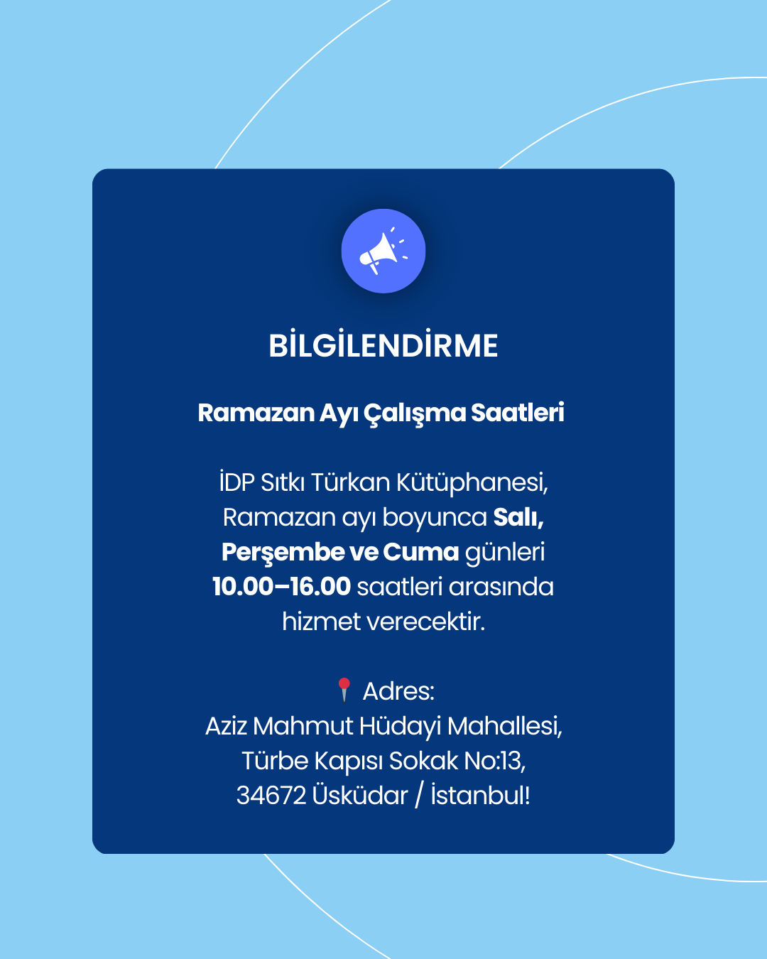 Ramazan Ayı Kütüphane Çalışma Saatleri